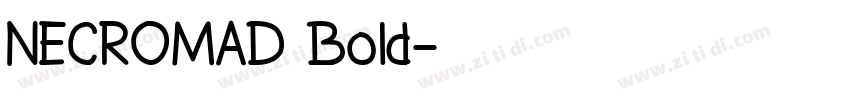 NECROMAD Bold字体转换